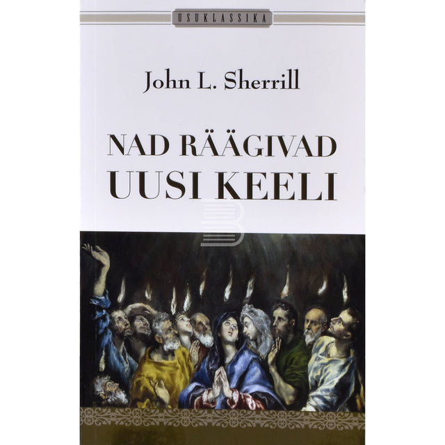 John L. Sherrill. Nad räägivad uusi keeli