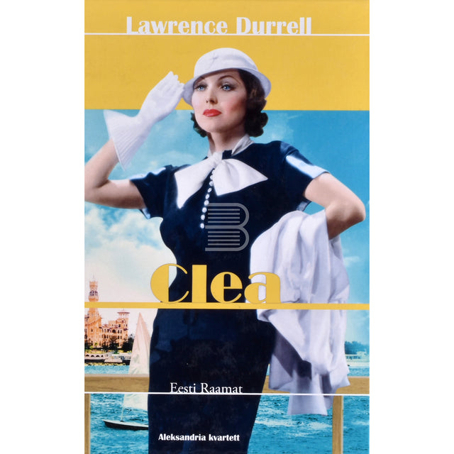 Lawrence Durrell. Clea 4. osa
