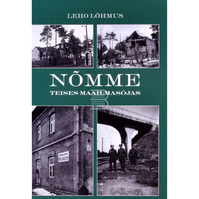 Leho Lõhmus. Nõmme Teises maailmasõjas