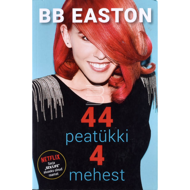 B.B. Easton. 44 peatükki 4 mehest