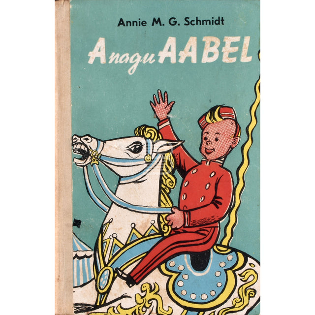 Annie M. G. Schmidt. A nagu Aabel