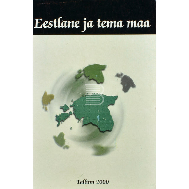 Eestlane ja tema maa