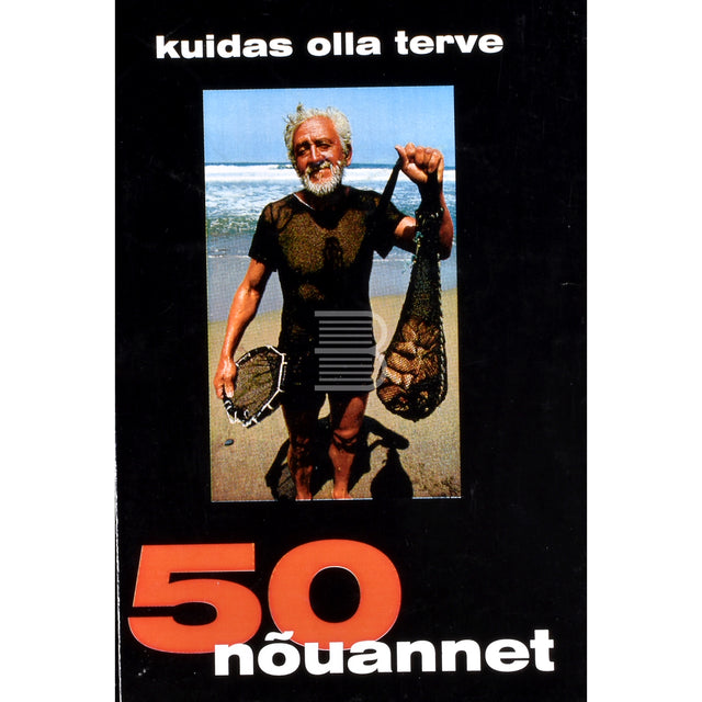 50 nõuannet arstidelt ja sensitiividelt