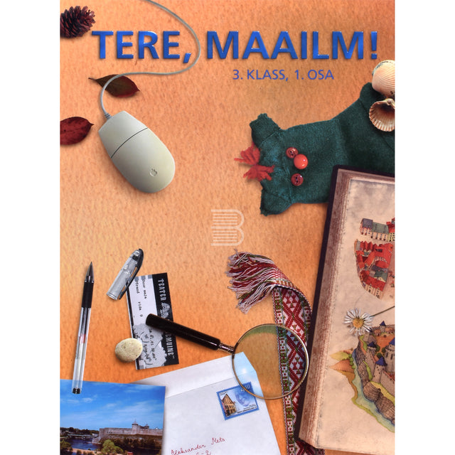 Tere, maailm! 3. klass 1. osa