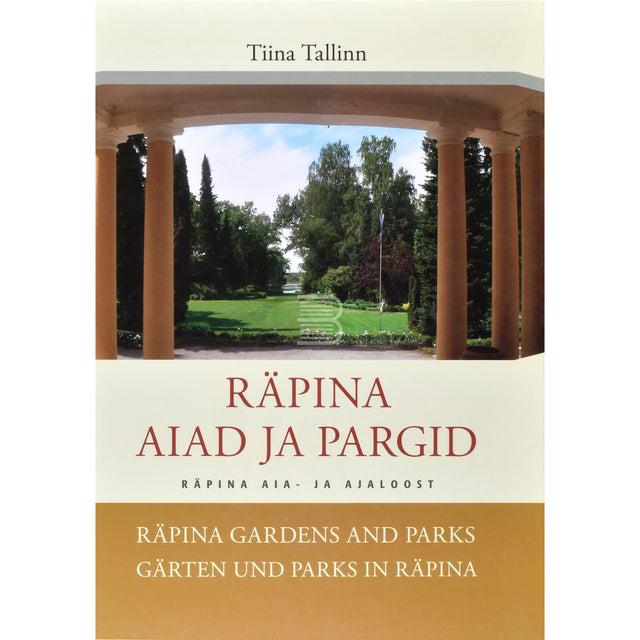 Tiina Tallinn. Räpina aiad ja pargid