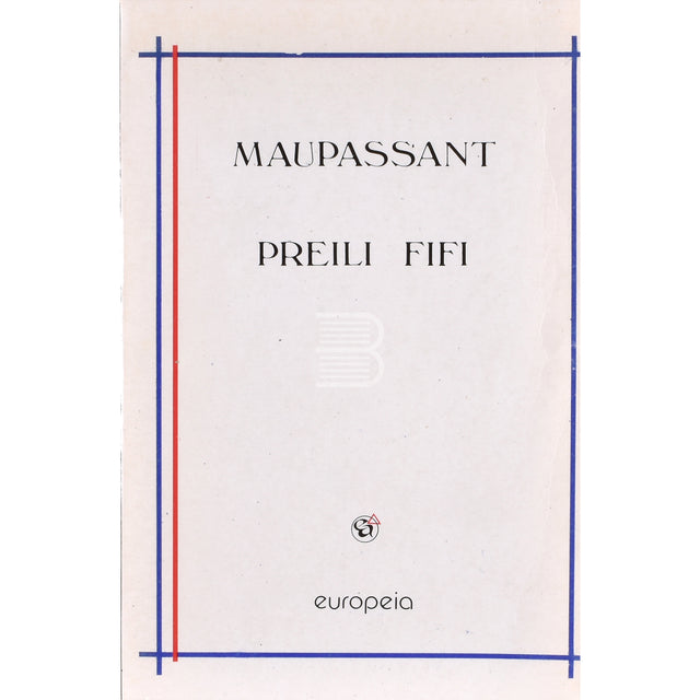 Guy de Maupassant. Preili Fifi