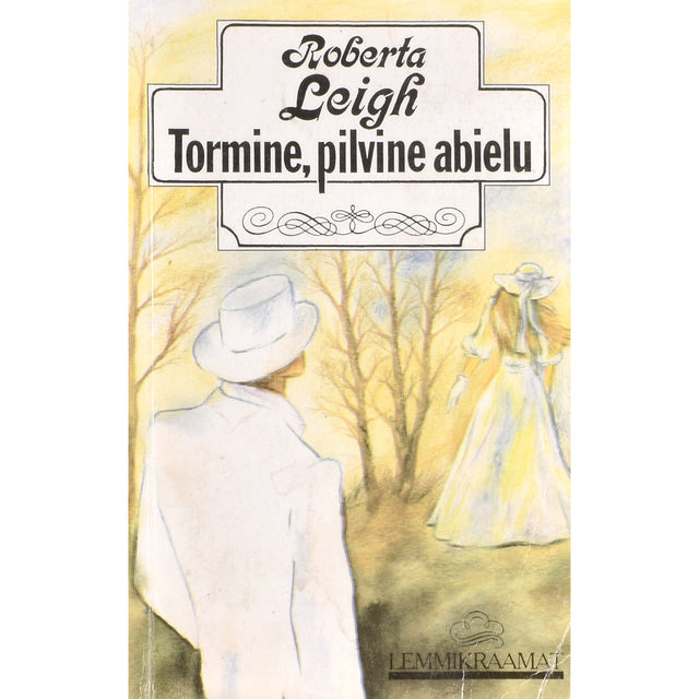 Roberta Leigh. Tormine, pilvine abielu