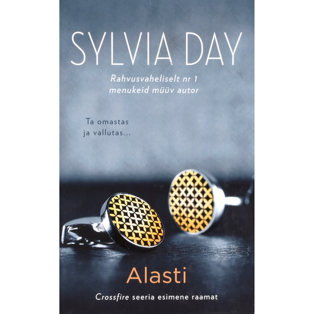Sylvia Day. Alasti. Crossfire 1. osa