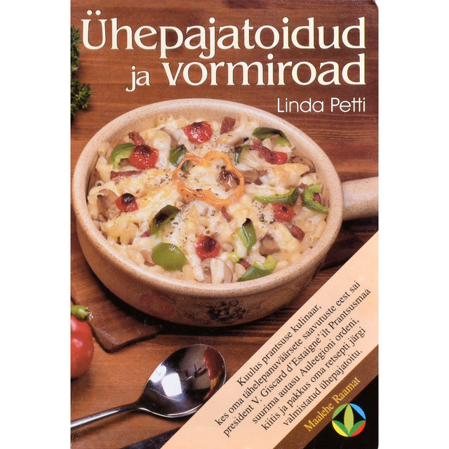 Linda Petti. Ühepajatoidud ja vormiroad