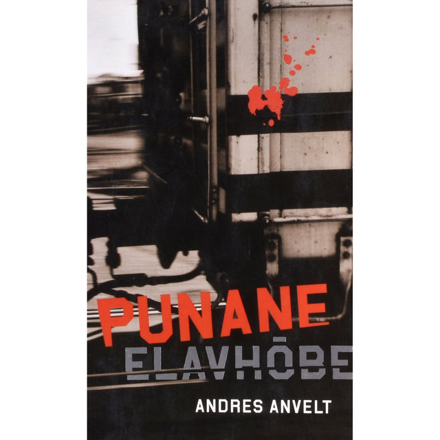 Andres Anvelt. Punane elavhõbe