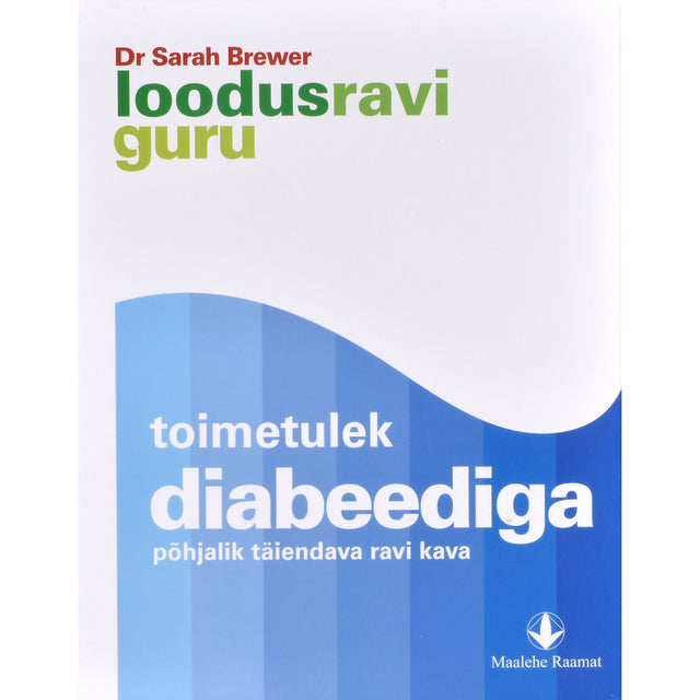 Sarah Brewer. Toimetulek diabeediga