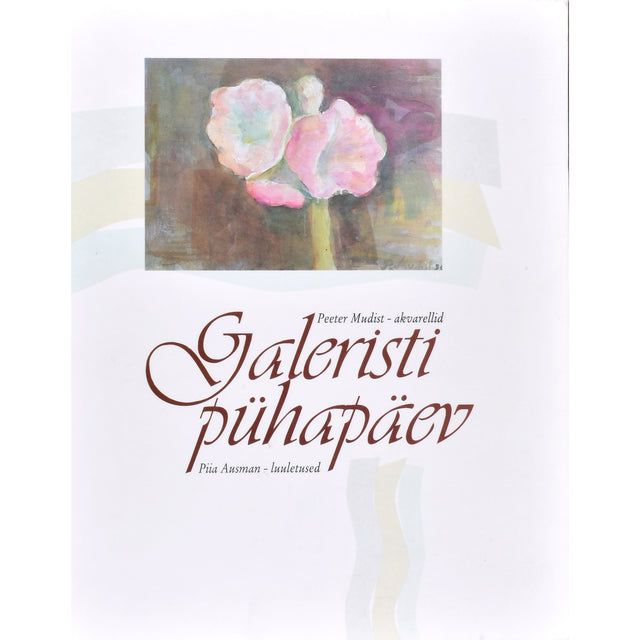 Piia Ausman, Peeter Mudist. Galeristi pühapäev