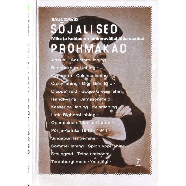 Saul David. Sõjalised prohmakad