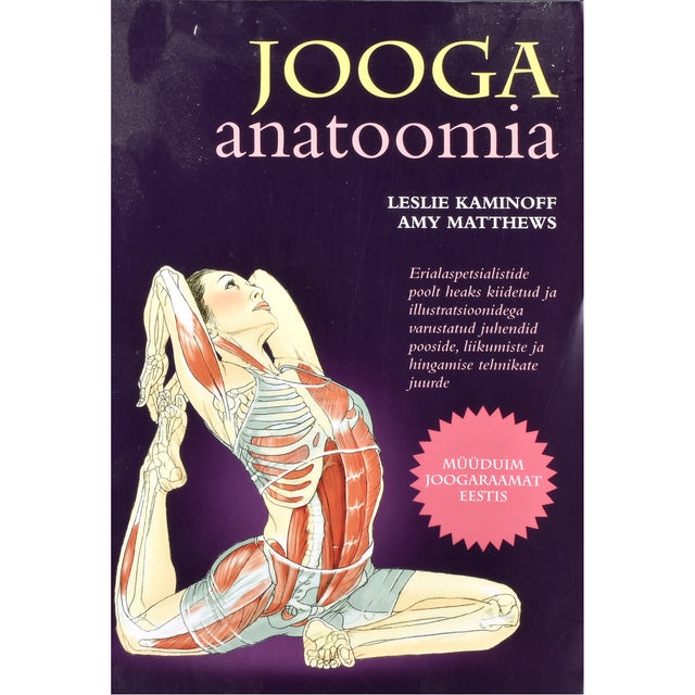 Leslie Kaminoff, Amy Matthews. Jooga anatoomia