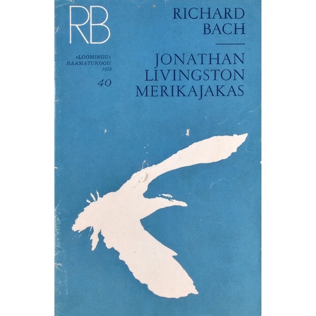 Richard Bach. Jonathan Livingston Merikajakas. Lugu
