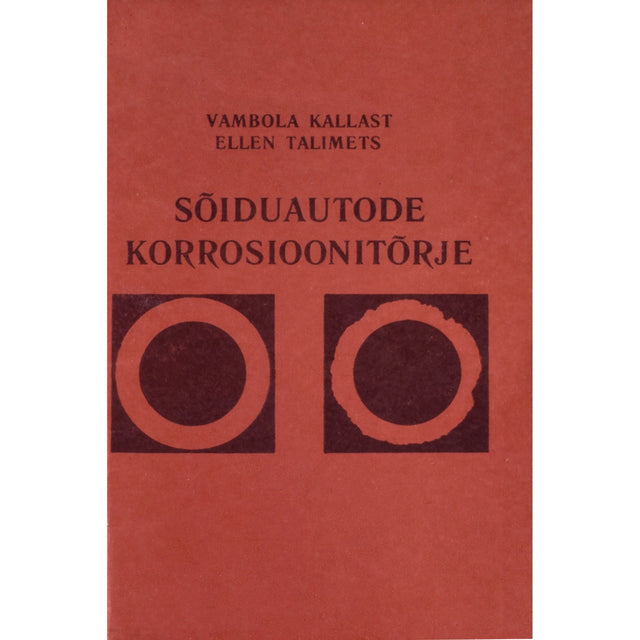 Vambola Kallast, Ellen Talimets. Sõiduautode korrosioonitõrje