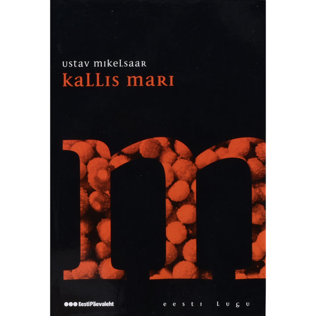 Ustav Mikelsaar. Kallis Mari. Kannata. Sind ei iial