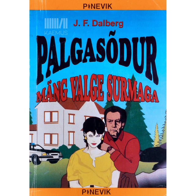 Jan Franklin Dalberg - Palgasõdur. Mäng valge surmaga