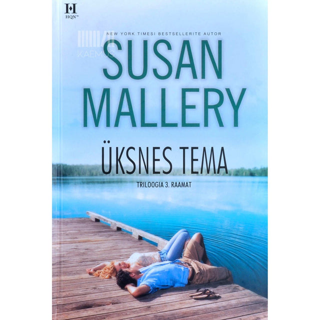 Susan Mallery - Üksnes tema. Triloogia 3. osa
