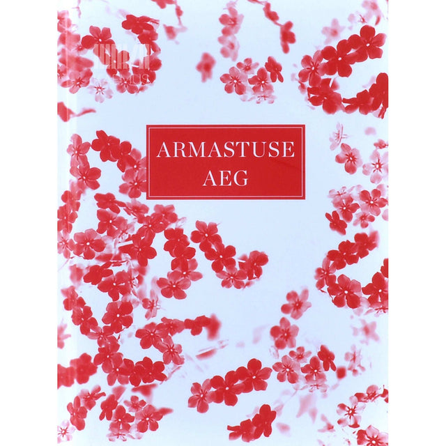 ... - Armastuse aeg