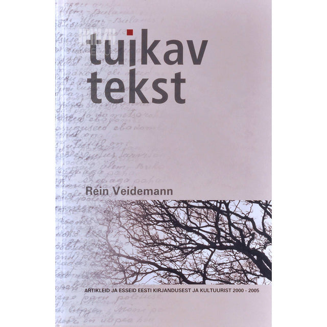 Rein Veidemann - Tuikav tekst