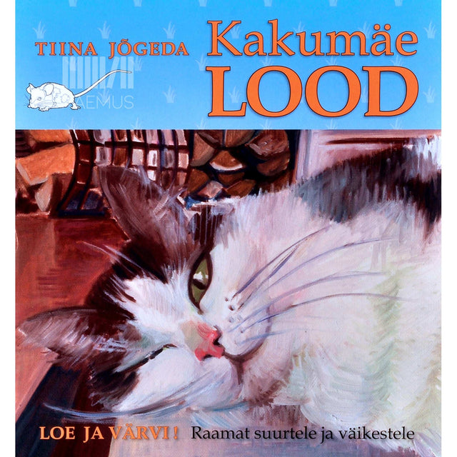 Tiina Jõgeda - Kakumäe lood. Loe ja värvi! raamat suurtele ja väikestele