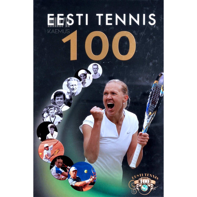 … - Eesti tennis 100