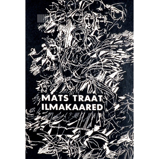 Mats Traat - Ilmakaared. Luuletusi 1962-1967