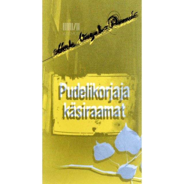 Merle Veesalu-Rand - Pudelikorjaja käsiraamat