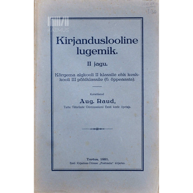 Kustas Raud - Kirjanduslooline lugemik 2. osa