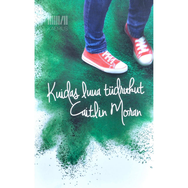 Caitlin Moran - Kuidas luua tüdrukut