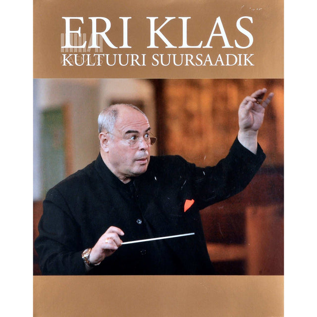... - Eri Klas. Kultuuri suursaadik