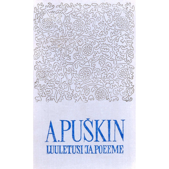 Aleksandr Puškin - Luuletusi ja poeeme