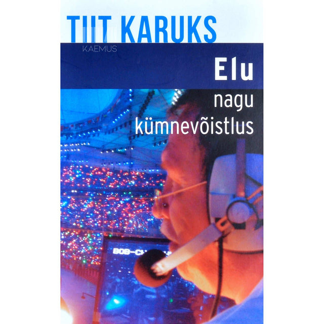 Tiit Karuks - Elu nagu kümnevõistlus