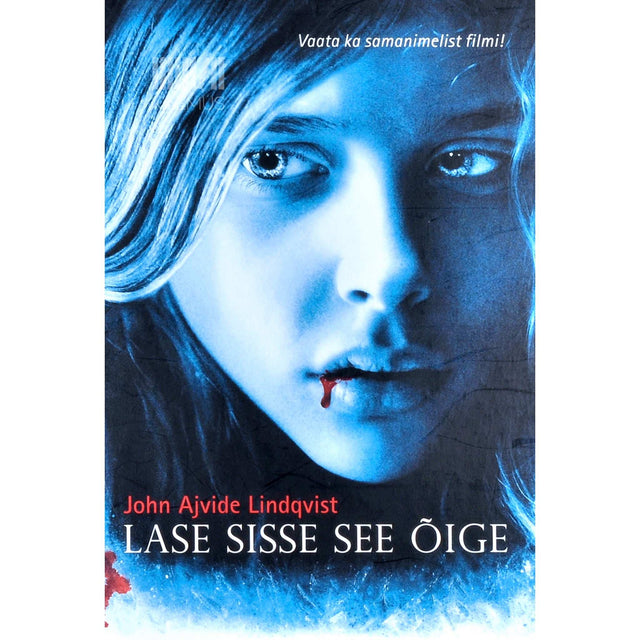 John Ajvide Lindqvist - Lase sisse see õige