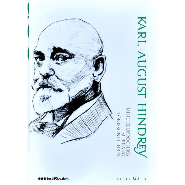 Karl August Hindrey - Minu elukroonika 1.-3. osa