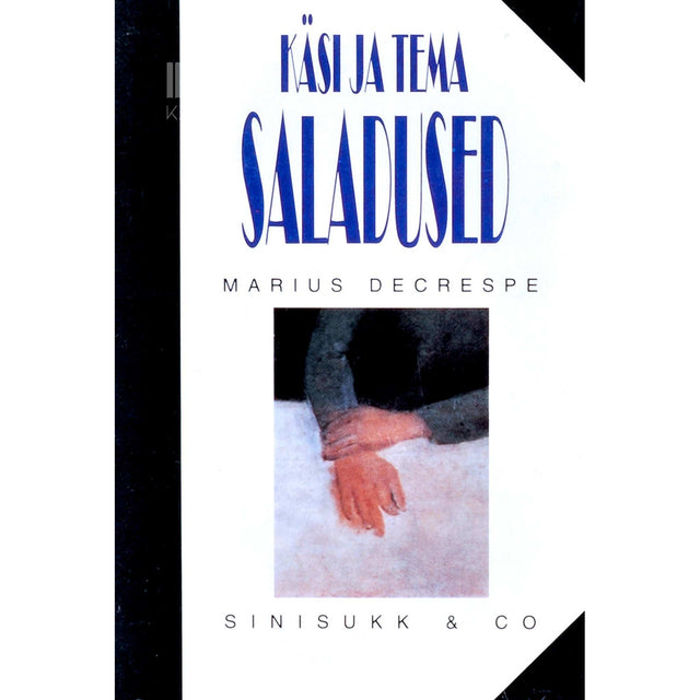 Marius Decrespe - Käsi ja tema saladused. Käejoonte uurimisest