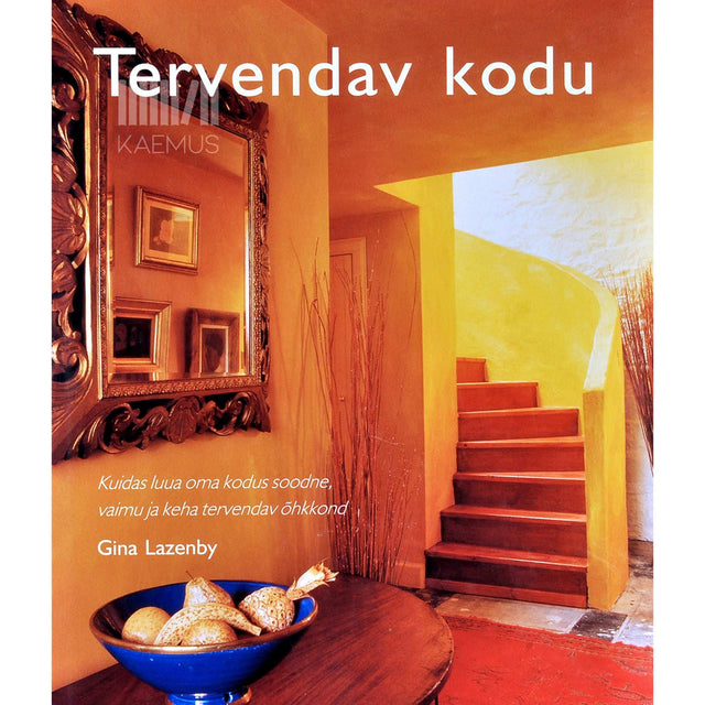 Gina Lazenby - Tervendav kodu