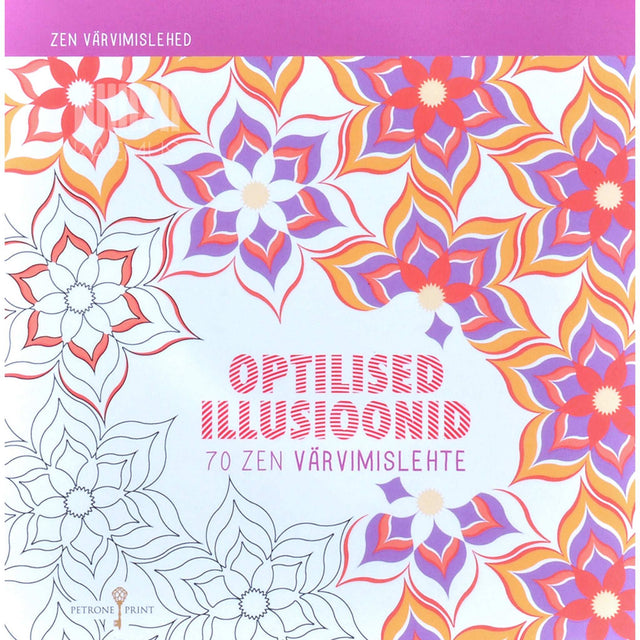 ... - Optilised illusioonid. 70 zen värvimislehte