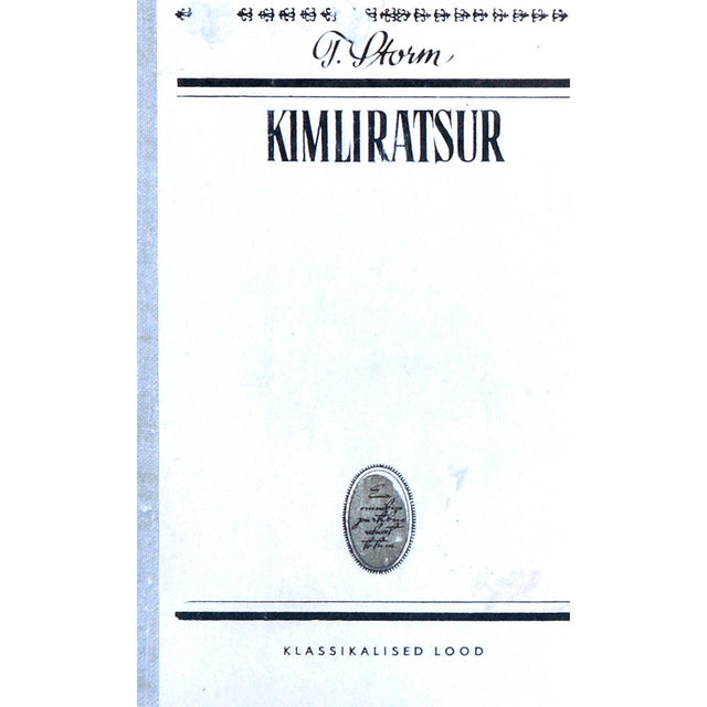 Theodor Storm - Kimliratsur