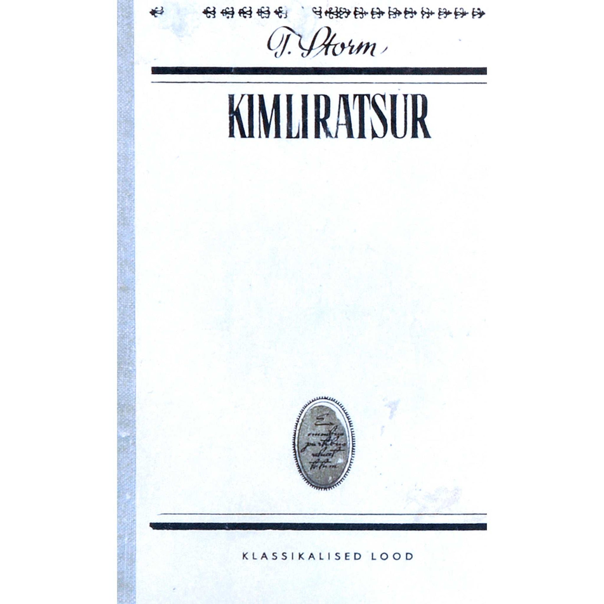 Theodor Storm - Kimliratsur