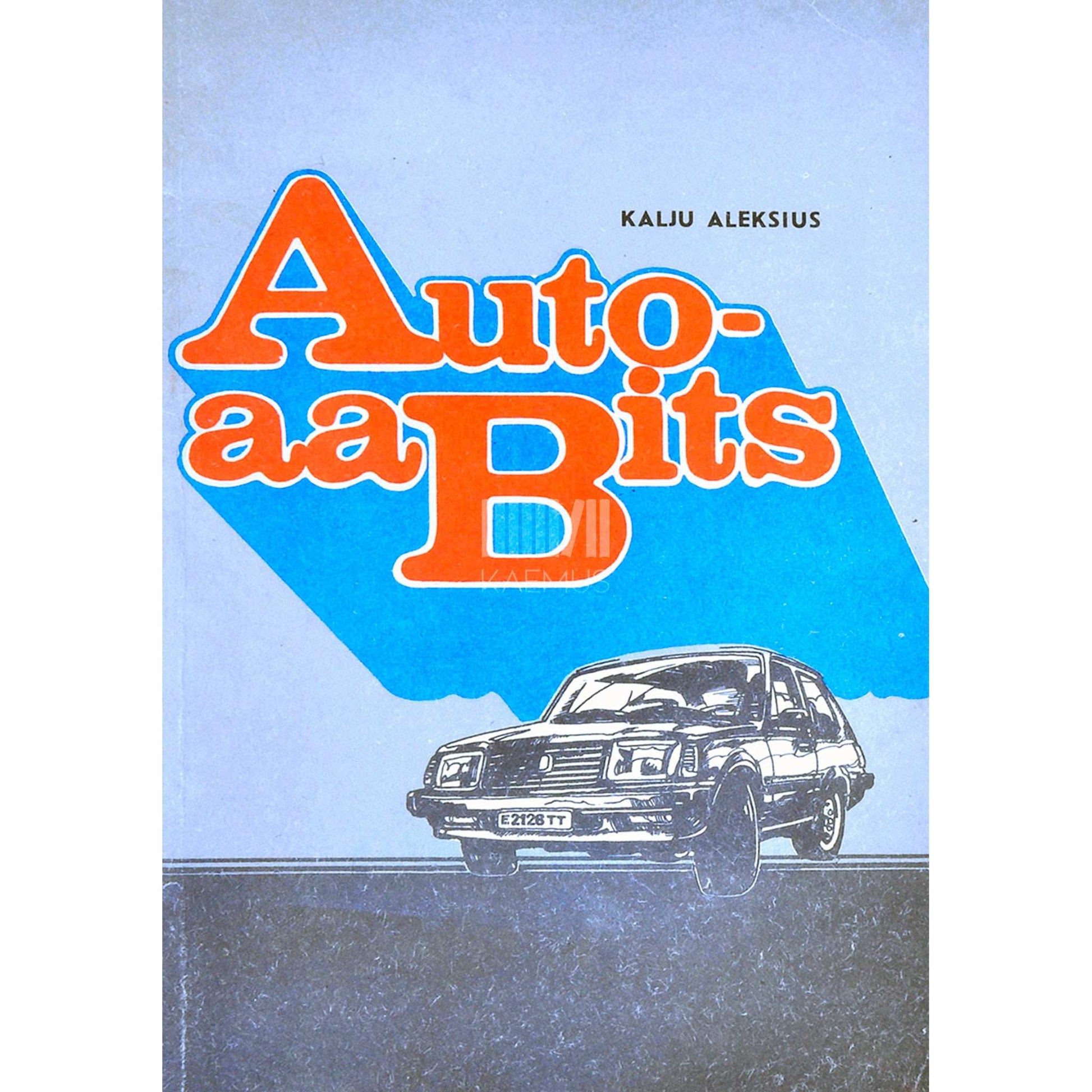 Kalju Aleksius - Autoaabits