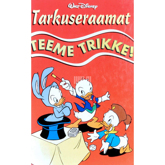 Walt Disney - Tarkuseraamat. Teeme trikke!