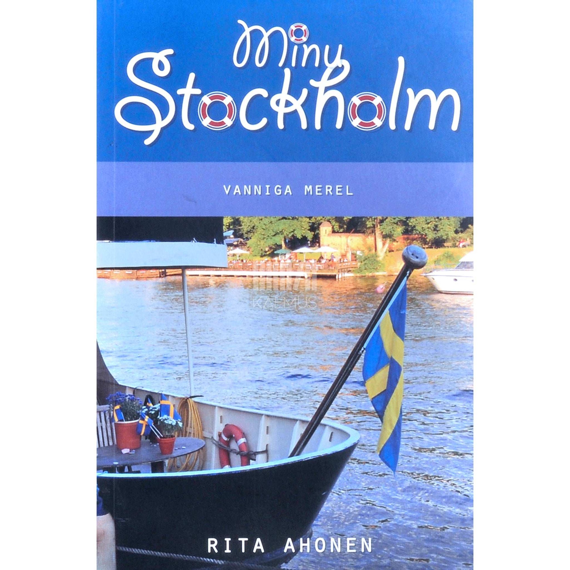 Rita Ahonen - Minu Stockholm. Vanniga merel
