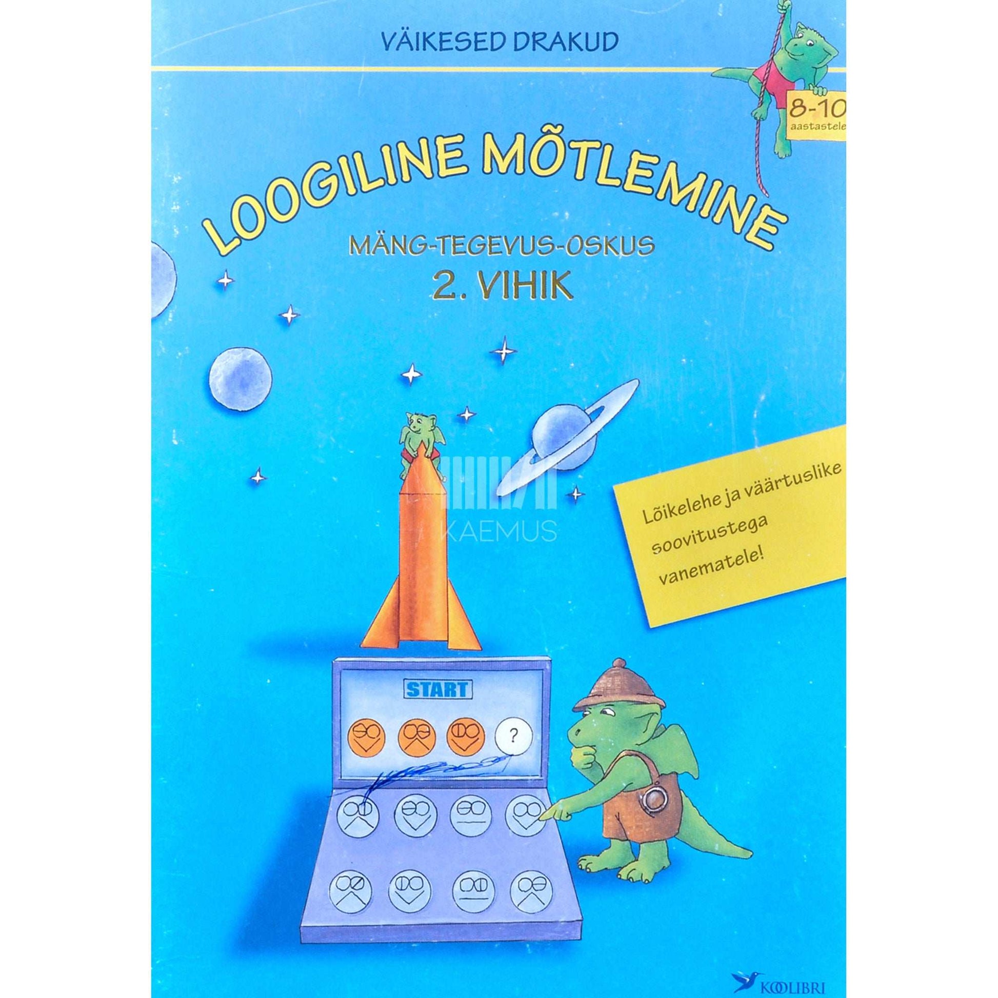 Detlev Heuchert - Loogiline mõtlemine 2. osa. Mäng-tegevus-oskus 8-10-aastastele