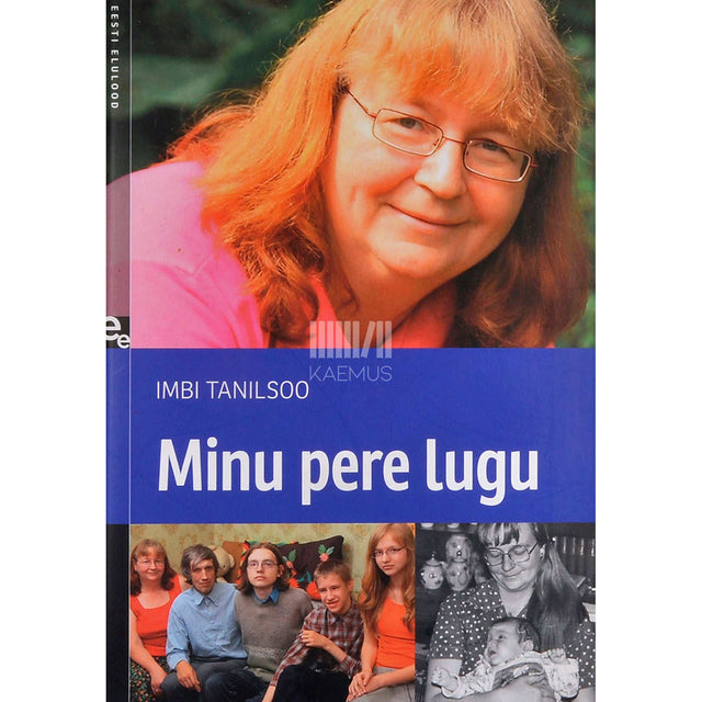 Imbi Tanilsoo - Minu pere lugu