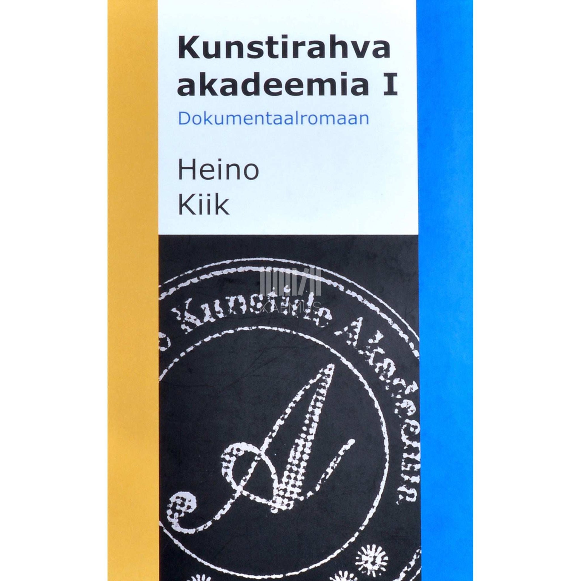 Heino Kiik - Kunstirahva akadeemia 1. osa