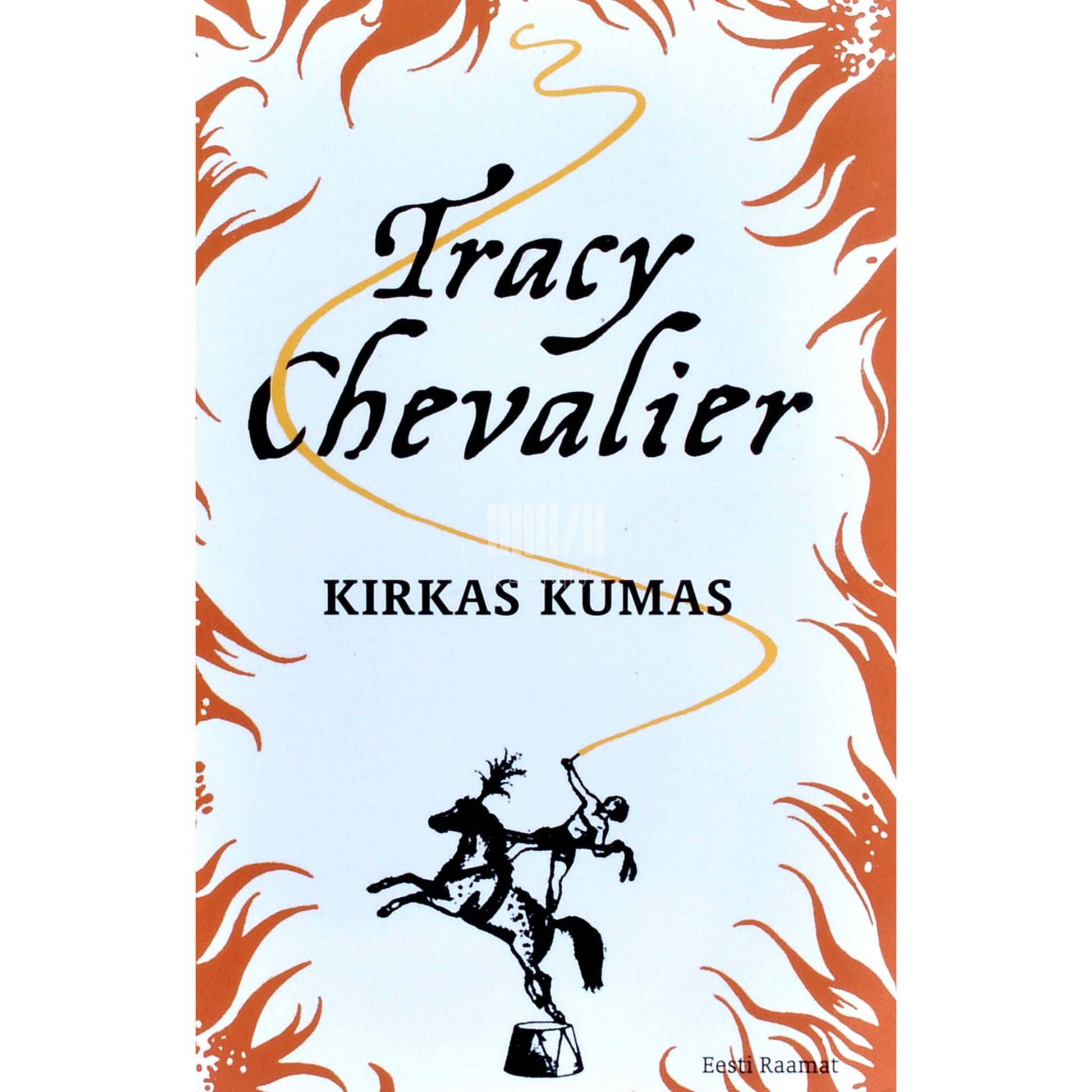 Tracy Chevalier - Kirkas kumas