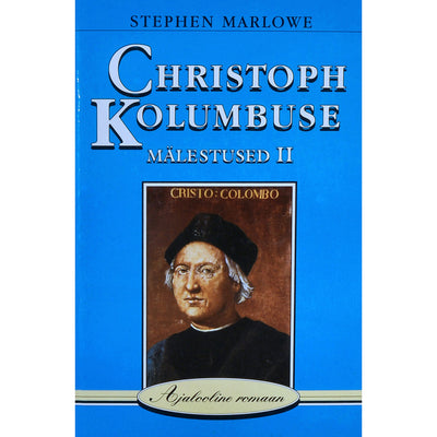 Stephen Marlowe Christoph Kolumbuse mälestused 2. osa