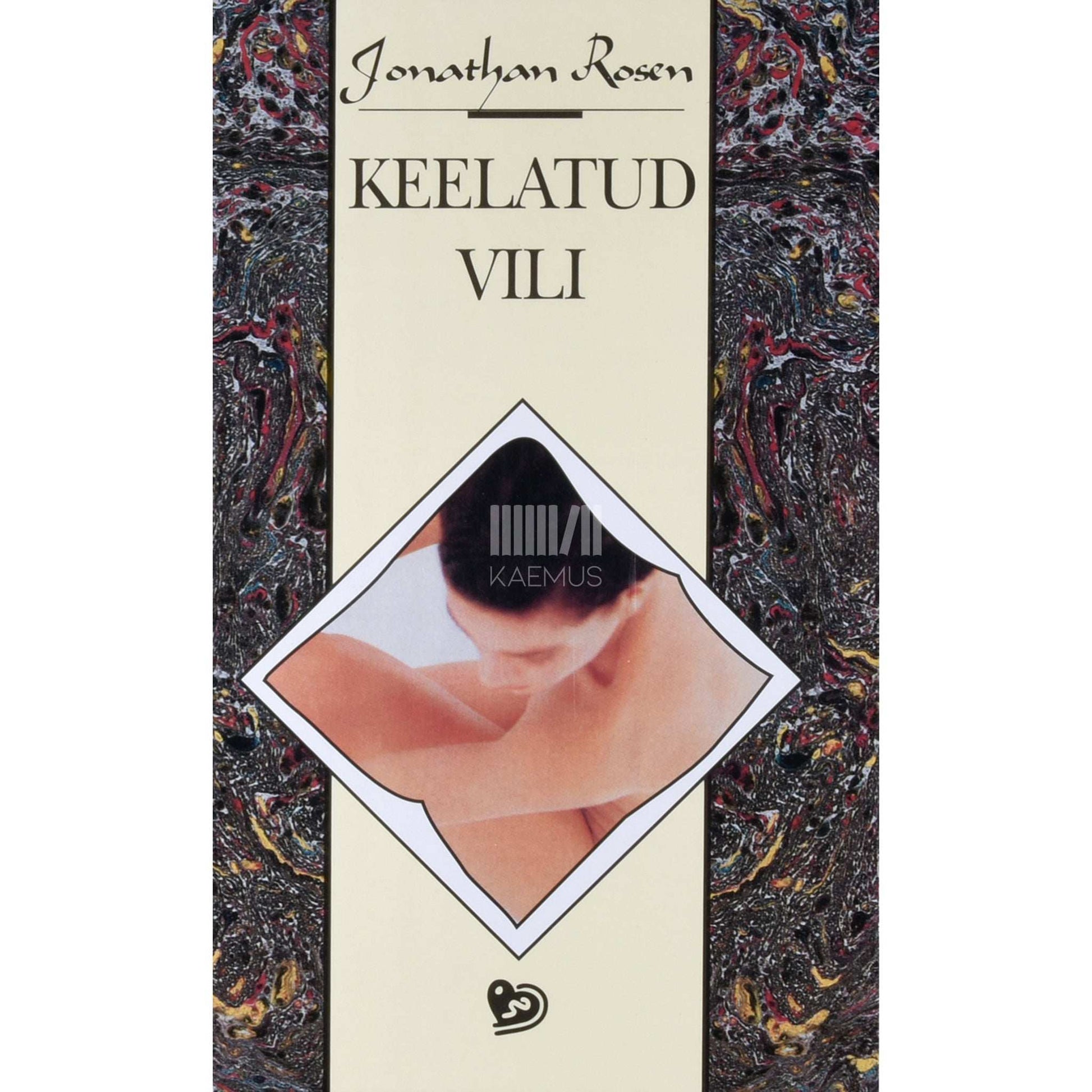 Jonathan Rosen - Keelatud vili